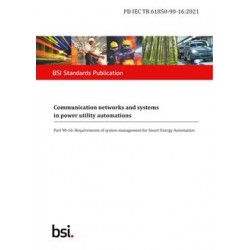 BS PD IEC TR 61850-90-16:2021