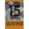 The 15 Truths No Coin Dealer Wants You To Know
