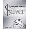 Your Guide To Buying Silver