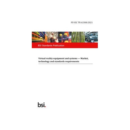 BS PD IEC TR 63308:2021