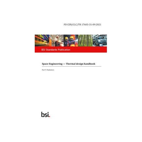 BS PD CEN/CLC/TR 17603-31-09:2021