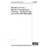 BS DD CEN/TS 15224:2005