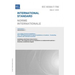 IEC 60364-7-706 Amd.1 Ed. 2.0 b:2019