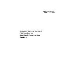 CSA ANSI Z83.7A-2007/CSA 2.14A-2007